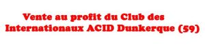 Vente de Bons : ACID DUNKERQUE